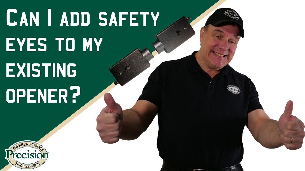 Can I Add Safety Eyes To My Existing Garage Door Opener?